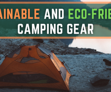 eco-friendly camping gears